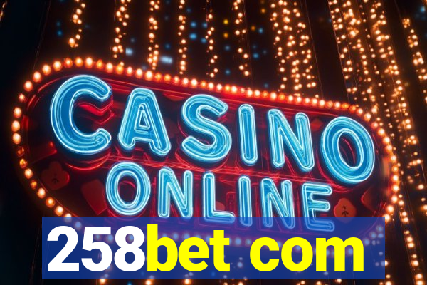 258bet com